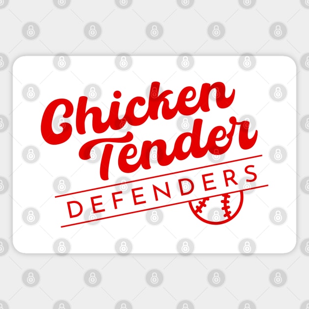 Chicken Tender Defenders 24 Magnet by LetsOverThinkIt